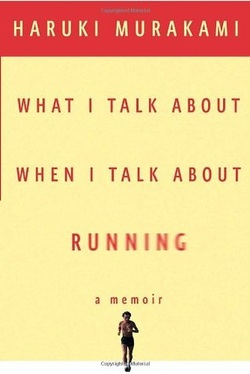 Book cover for "What I talk about when I talk about running"