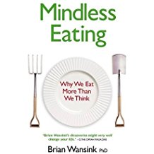 Mindless Eating by Brian Wansink (2009-07-06)