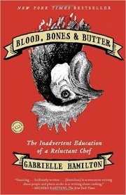 book cover for blood, bones, & butter